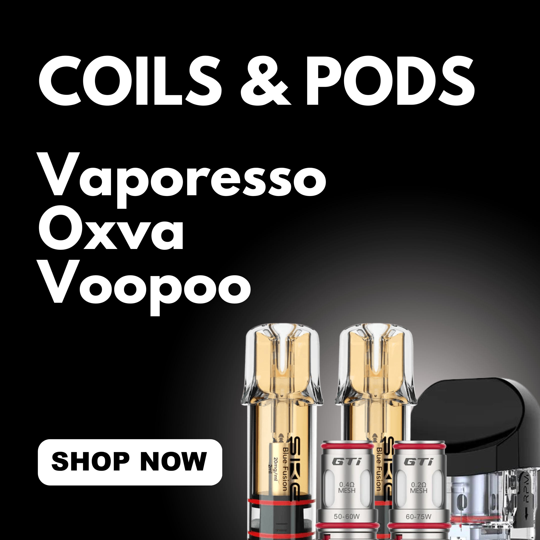 Coils and Pods